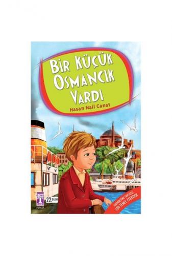 BİR KÜÇÜK OSMANCIK VARDI