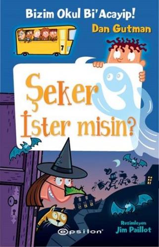 BİZİM OKUL Bİ ACAYİP-7:ŞEKER İSTER MİSİN ?.....Dan Gutman