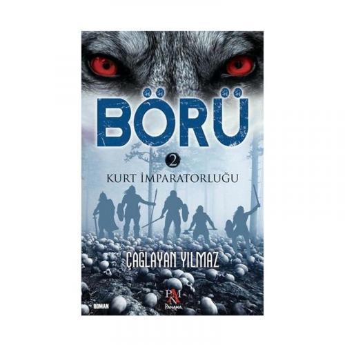 BÖRÜ 2 - KURT İMPARATORLUĞU ......ÇAĞLAYAN YILMAZ