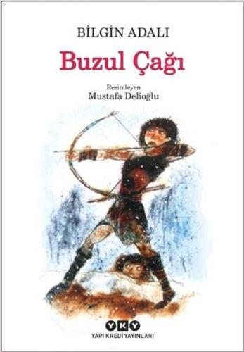 BUZUL ÇAĞI Bilgin Adalı