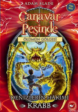 CANAVAR PEŞİNDE-25:DENİZLERİN HAKİMİ KRABB
