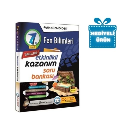 ÇANTA 7.Sınıf FEN BİLİMLERİ Etkinlikli Kazanım Soru Bankası