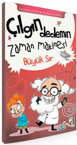 ÇILGIN DEDEMİN ZAMAN MAKİNESİ - 1.Seri İCATLAR - 10Kitap