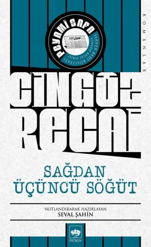 CİNGÖZ RECAİ SAĞDAN ÜÇÜNCÜ SÖĞÜT