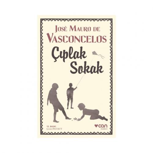 ÇIPLAK SOKAK ..........Jose Mauro de VASCONCELOS