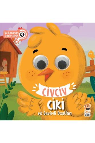 CİV CİV CİKİ VE SEVİMLİ DOSTLARI- BU KOCAMAN GÖZLER KİMİN? 9
