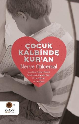 ÇOCUK KALBİNDE KUR AN