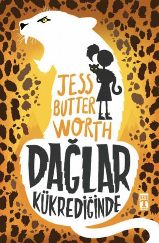 DAĞLAR KÜKREDİĞİNDE Jess Butterworth