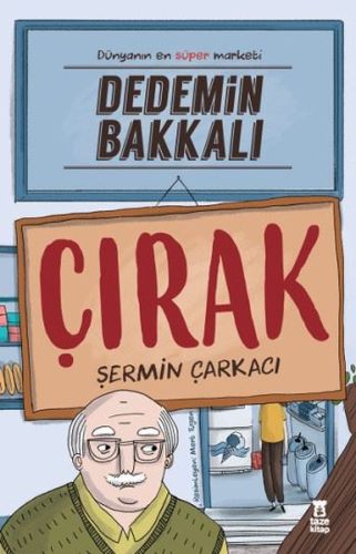 DEDEMİN BAKKALI - ÇIRAK