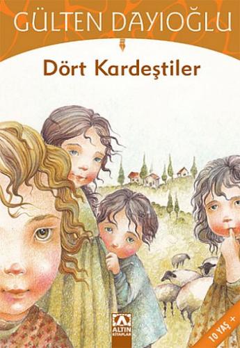 DÖRT KARDEŞTİLER