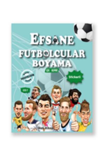 EFSANE FUTBOLCULAR BOYAMA KİTABI