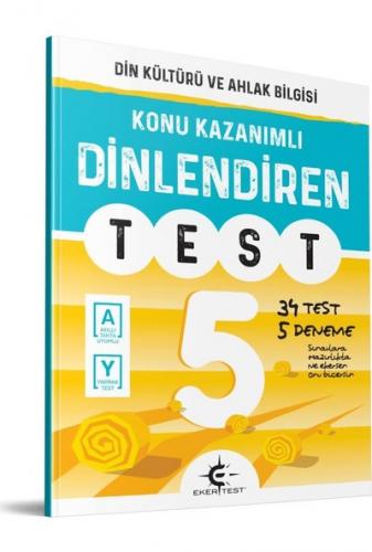 EKER 5.Sınıf DİNLENDİREN DİN KÜLTÜRÜ TEST