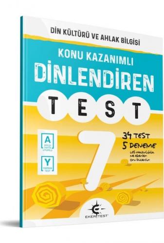 EKER 7.Sınıf DİNLENDİREN DİN KÜLTÜRÜ TEST