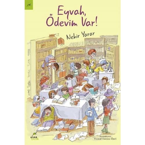 EYVAH ÖDEVİM VAR !