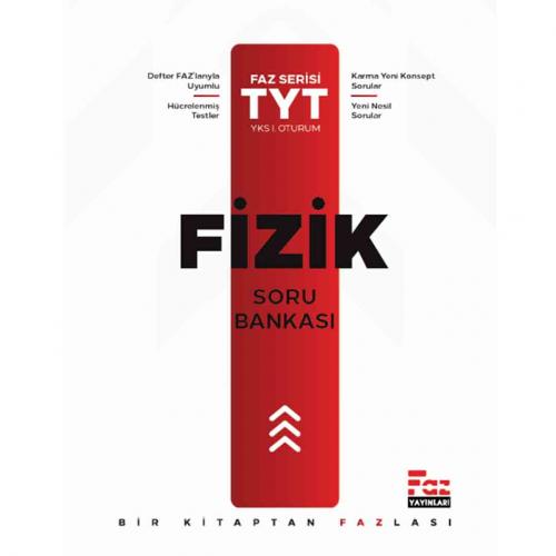 FAZ TYT FİZİK Soru Bankası