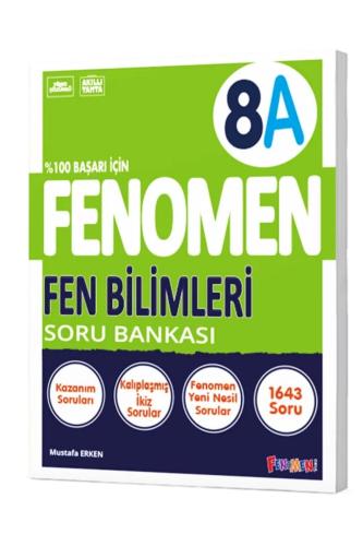 FENOMEN 8.Sınıf FEN BİLİMLERİ - A- Soru Bankası