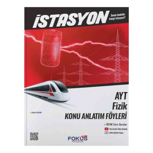 FOKUS AYT FİZİK İstasyon Konu Anlatım FÖY Kitap