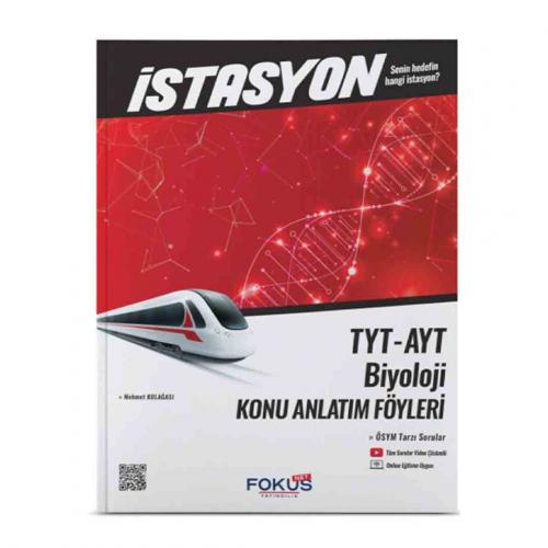 FOKUS TYT AYT BİYOLOJİ İstasyon Konu Anlatım FÖY Kitap