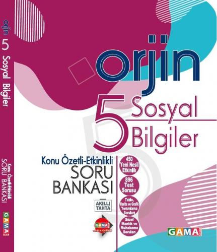 GAMA 5.Sınıf ORJİN SOSYAL BİLGİLER Konu Özetli Soru Bankası