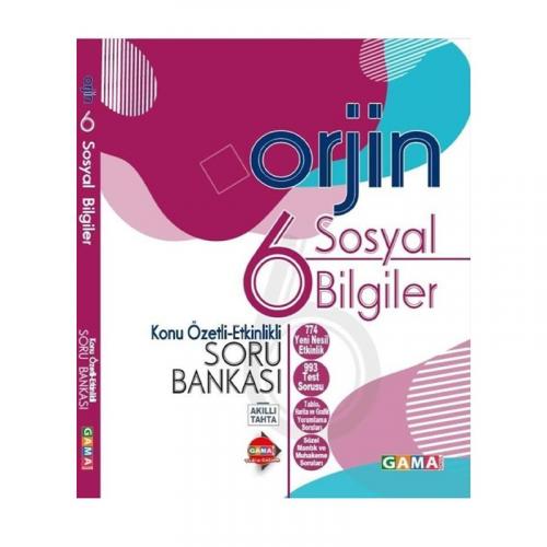 GAMA 6.Sınıf ORJİN SOSYAL BİLGİLER Konu Özetli Soru Bankası