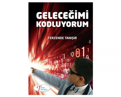 GELECEĞİMİ KODLUYORUM