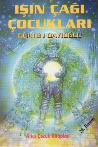 GK-IŞIN ÇAĞI ÇOCUKLARI