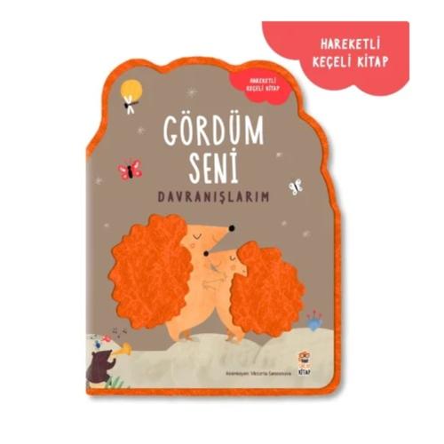GÖRDÜM SENİ DAVRANIŞLARIM KEÇELİ HARAKETLİ KİTAP