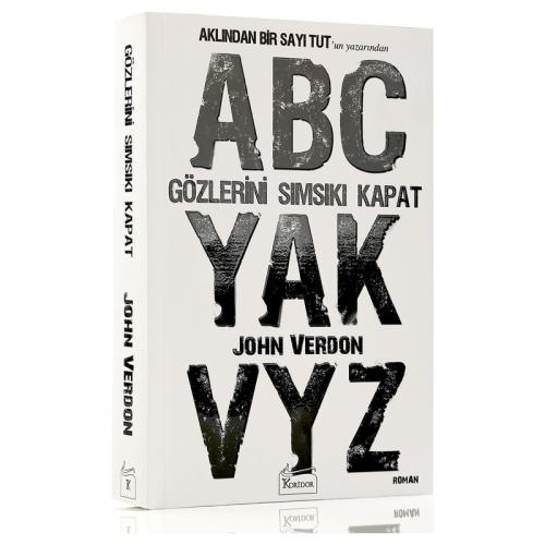 GÖZLERİNİ SIMSIKI KAPAT