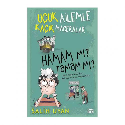 HAMAM MI? TAMAM MI? - UÇUK AİLEMLE KAÇIK MACERALAR …. Salih Uyan