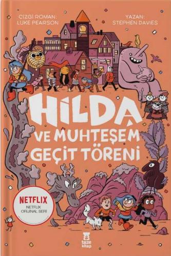 HİLDA VE MUHTEŞEM GEÇİT TÖRENİ