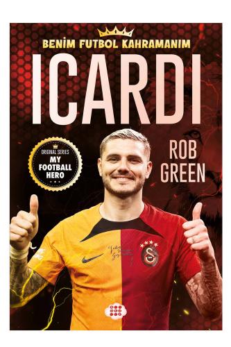 ICARDI - BENİM FUTBOL KAHRAMANIM