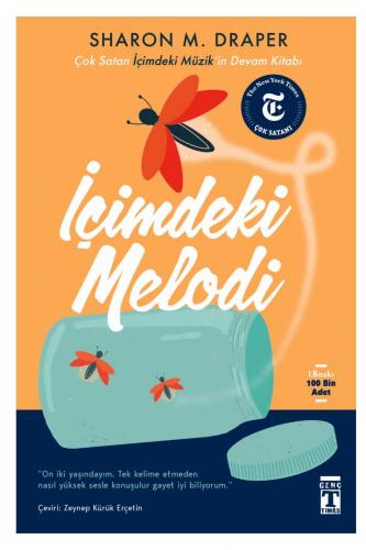 İÇİMDEKİ MELODİ …. Sharon M. Draper