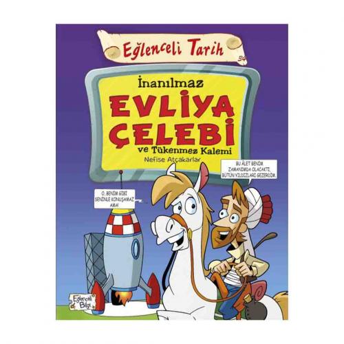 İNANILMAZ EVLİYA ÇELEBİ