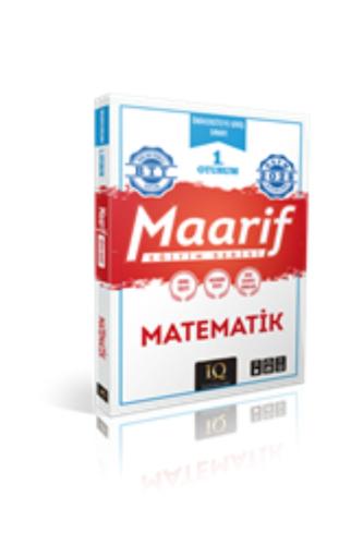 IQ YAYINLARI 1.OTURUM MAARİF MATEMATİK EĞİTİM SERİSİ