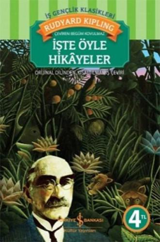 İŞTE ÖYLE HİKAYELER.....Rudyard Kipling