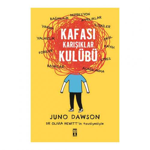 KAFASI KARIŞIKLAR KULÜBÜ  ….  Juno Dawson