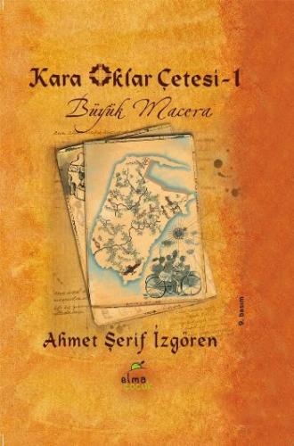 KARA OKLAR ÇETESİ - (Ciltli)....Ahmet Şerif İzgören