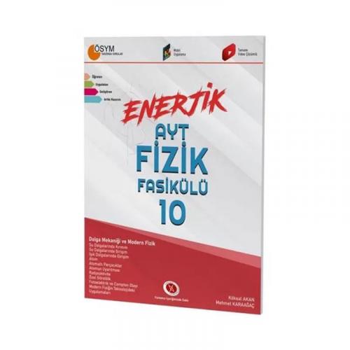 KARAAĞAÇ AYT ENERJİK FİZİK Fasikülleri 10 Dalga Mekaniği ve Modern Fizik