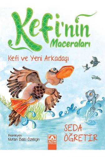 KEFİ NİN MACERALARI - KEFİ ve YENİ ARKADAŞI