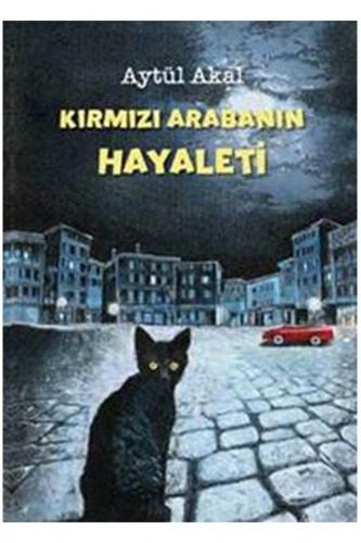 KIRMIZI ARABANIN HAYALETİ