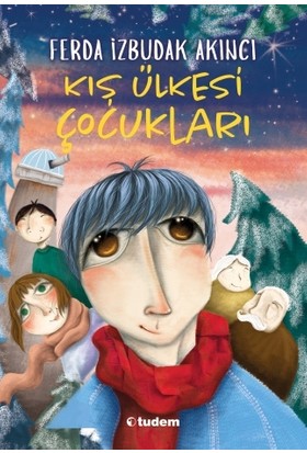 KIŞ ÜLKESİ ÇOCUKLARI