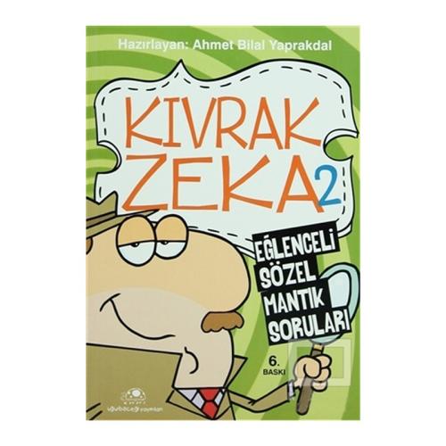 KIVRAK ZEKA-2 (Eğlenceli Sözel Mantık Soruları)