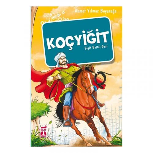 KOÇYİĞİT SEYİT BATTAL GAZİ