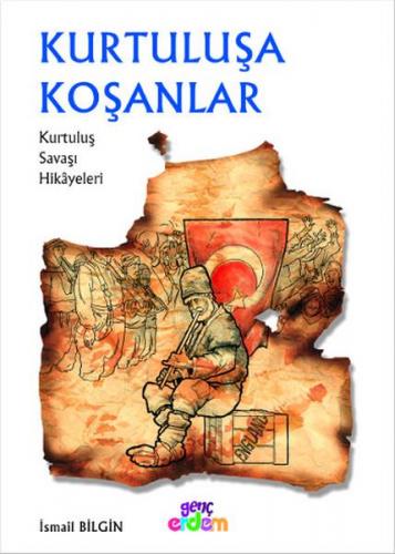 KURTULUŞA KOŞANLAR