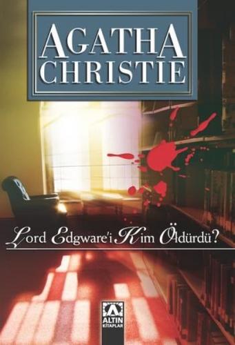 LORD EDGWAREİ KİM ÖLDÜRDÜ