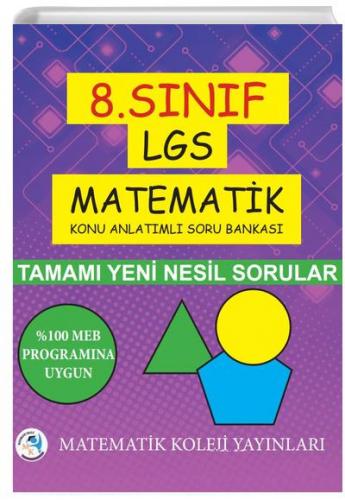 MATEMATİK KOLEJİ 8.Sınıf MATEMATİK K.A.Soru Bankası