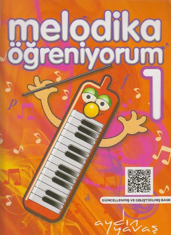 MELODİKA ÖĞRENİYORUM - 1