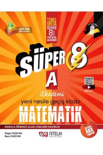 NİTELİK 8.Sınıf SÜPER MATEMATİK YENİ NESİLE GEÇİŞ KİTABI - A