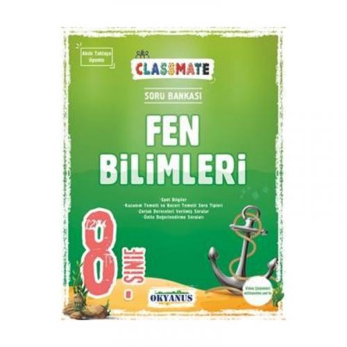OKYANUS 8.Sınıf CLASSMATE FEN BİLİMLERİ Soru Bankası