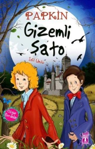 PAPKİN:GİZEMLİ ŞATO - İdil Ünlü